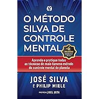 O Método Silva de Controle Mental (Portuguese Edition) O Método Silva de Controle Mental (Portuguese Edition) Kindle Paperback