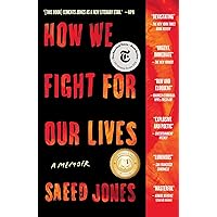 How We Fight for Our Lives: A Memoir (A Bestselling Memoir) How We Fight for Our Lives: A Memoir (A Bestselling Memoir) Paperback Audible Audiobook Kindle Hardcover Audio CD