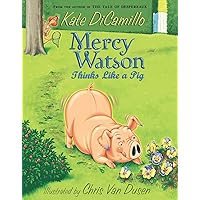 Mercy Watson Thinks Like a Pig Mercy Watson Thinks Like a Pig Paperback Audible Audiobook Kindle Hardcover
