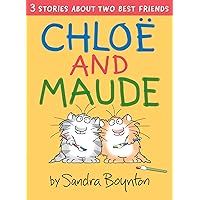 Chloe and Maude Chloe and Maude Hardcover Paperback