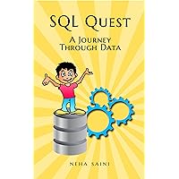 SQL Quest: A Journey Through Data SQL Quest: A Journey Through Data Kindle Paperback
