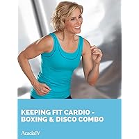 Keeping Fit Cardio - Boxing & Disco Combo