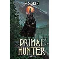 Primal Hunter: Ein LitRPG-Abenteuer (German Edition) Primal Hunter: Ein LitRPG-Abenteuer (German Edition) Kindle Paperback