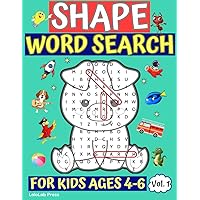 Shape Word Search for Kids Ages 4-6: 101 Shaped Puzzles with Super Fun Themes to Boost Language & Cognitive Skills for Boys & Girls, Volume 1 (Shaped Word Search for Kids 4-6)