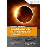 SAP-Schnelleinstieg: ABAP-Entwicklung in Eclipse - 2., erweiterte Auflage (German Edition) SAP-Schnelleinstieg: ABAP-Entwicklung in Eclipse - 2., erweiterte Auflage (German Edition) Kindle Paperback