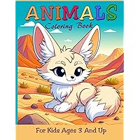 ANIMALS: COLORING BOOK: For Kids Ages 3 And Up
