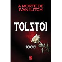 A Morte de Ivan Ilitch (Portuguese Edition) A Morte de Ivan Ilitch (Portuguese Edition) Kindle Paperback