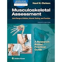 Musculoskeletal Assessment: Joint Range of Motion, Muscle Testing, and Function (Lippincott Connect) Musculoskeletal Assessment: Joint Range of Motion, Muscle Testing, and Function (Lippincott Connect) Spiral-bound eTextbook Paperback
