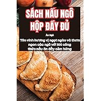 Sách NẤu Ngô HỘp ĐẦy ĐỦ (Vietnamese Edition)