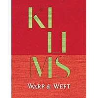 Kilims: Warp & Weft