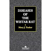 Diseases of the Wistar Rat Diseases of the Wistar Rat Hardcover