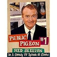 Public Pigeon # 1 - Red Skelton In A Comedy TV Episode Of Climax!