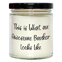Funny This is What an Awesome Banker Looks Like 9oz Vanilla Soy Candle | Unique Mother's Day Unique Gifts for Bankers