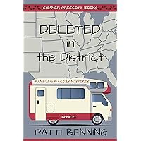 Deleted in the District (Rambling RV Cozy Mysteries Book 10) Deleted in the District (Rambling RV Cozy Mysteries Book 10) Kindle Paperback