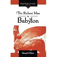 The Richest Man in Babylon The Richest Man in Babylon Paperback Audible Audiobook Kindle