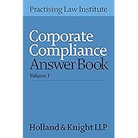 Corporate Compliance Answer Book 2016 Corporate Compliance Answer Book 2016 Paperback
