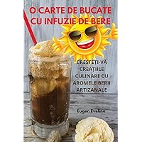 O Carte de Bucate Cu Infuzie de Bere (Romanian Edition)