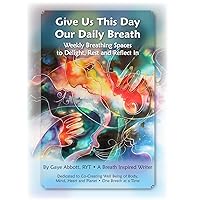 Our Daily Breath - paperback Our Daily Breath - paperback Paperback Mass Market Paperback