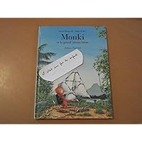 Monki Et Grand Oiseau Blanc (Fr (French Edition) Monki Et Grand Oiseau Blanc (Fr (French Edition) Hardcover Paperback