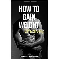 HOW TO GAIN WEIGHT EFFECTIVELY