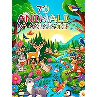 70 animali da colorare (Italian Edition)