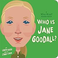 Who Is Jane Goodall?: A Who Was? Board Book (Who Was? Board Books) Who Is Jane Goodall?: A Who Was? Board Book (Who Was? Board Books) Board book Kindle