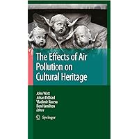The Effects of Air Pollution on Cultural Heritage The Effects of Air Pollution on Cultural Heritage Kindle Hardcover Paperback