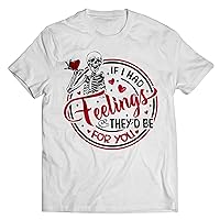 If I Had Feelings They'd Be For You Shirt, Hello Valentine, Valentine's Day, Love Heart Tshirt, Tank Top, V-Neck, Long Sleeve, Sweatshirt, Hoodie Multicolor