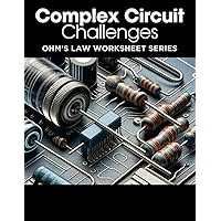 Complex Circuit Challenges: Ohm's Law Worksheet Series: Practical Exercises for Series and Parallel Resistor Analysis