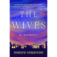 The Wives: A Memoir The Wives: A Memoir Kindle Hardcover Audible Audiobook Audio CD