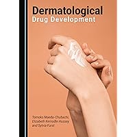 Dermatological Drug Development Dermatological Drug Development Hardcover Paperback