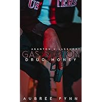 Gas Station Drug Money: A Ganton Hills Short