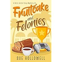 Fruitcake and Felonies (A Belle Harbor Cozy Mystery Book 13) Fruitcake and Felonies (A Belle Harbor Cozy Mystery Book 13) Kindle Paperback Audible Audiobook