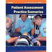 Patient Assessment Practice Scenarios Patient Assessment Practice Scenarios Paperback eTextbook