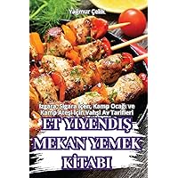 Et YiyendiŞ Mekan Yemek Kİtabi (Turkish Edition)