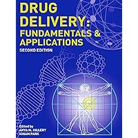 Drug Delivery: Fundamentals and Applications, Second Edition Drug Delivery: Fundamentals and Applications, Second Edition Paperback Kindle Hardcover