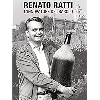 Renato Ratti. The innovator of Barolo. 