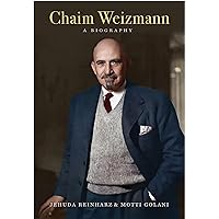 Chaim Weizmann: A Biography (The Tauber Institute Series for the Study of European Jewry) Chaim Weizmann: A Biography (The Tauber Institute Series for the Study of European Jewry) Hardcover Kindle