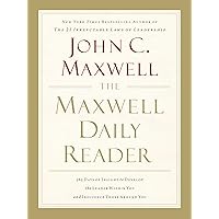 The Maxwell Daily Reader: 365 Days of Insight to Develop the Leader Within You and Influence Those Around You The Maxwell Daily Reader: 365 Days of Insight to Develop the Leader Within You and Influence Those Around You Paperback Audible Audiobook Kindle Hardcover