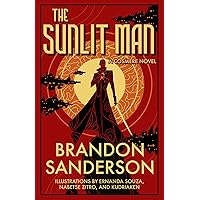 The Sunlit Man: A Cosmere Novel (Secret Projects Book 4) The Sunlit Man: A Cosmere Novel (Secret Projects Book 4) Audible Audiobook Kindle Hardcover Paperback