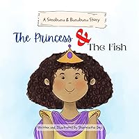 The Princess and the Fish: Fairytale for kids - 2 to 6 yrs old (The Princess Series) The Princess and the Fish: Fairytale for kids - 2 to 6 yrs old (The Princess Series) Kindle Paperback