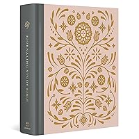 ESV Journaling Study Bible (Cloth over Board, Blush/Ochre, Floral Design) ESV Journaling Study Bible (Cloth over Board, Blush/Ochre, Floral Design) Hardcover