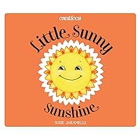 Little Sunny Sunshine / Sol Solecito (Canticos) Little Sunny Sunshine / Sol Solecito (Canticos) Board book