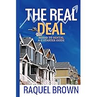 The Real Deal: Rehab to Rental A-Z Starter Guide The Real Deal: Rehab to Rental A-Z Starter Guide Kindle Paperback