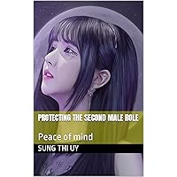 Protecting the second male role: Peace of mind