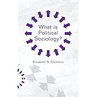 What is Political Sociology? (What is Sociology?) What is Political Sociology? (What is Sociology?) Paperback Hardcover