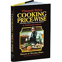 Cooking Price-Wise: A Culinary Legacy (Calla Editions) Cooking Price-Wise: A Culinary Legacy (Calla Editions) Hardcover Kindle