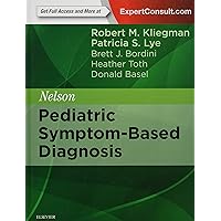 Nelson Pediatric Symptom-Based Diagnosis Nelson Pediatric Symptom-Based Diagnosis Hardcover