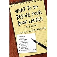 What To Do Before Your Book Launch What To Do Before Your Book Launch Paperback Kindle
