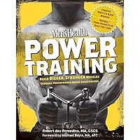 Men's Health Power Training: Build Bigger, Stronger Muscles with through Performance-based Conditioning Men's Health Power Training: Build Bigger, Stronger Muscles with through Performance-based Conditioning Paperback Kindle Hardcover